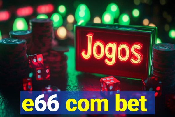 e66 com bet